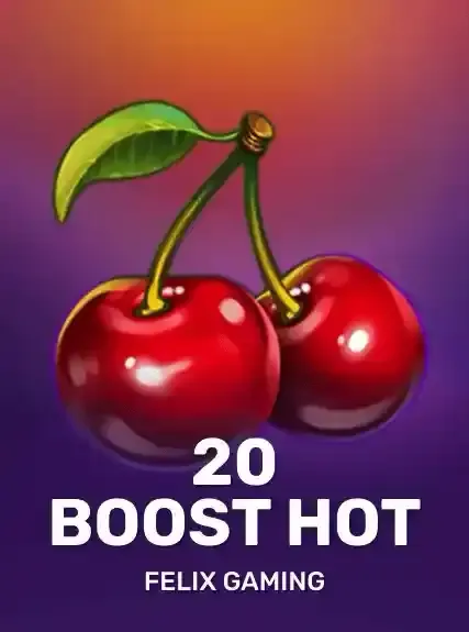 20 Boost Hot 